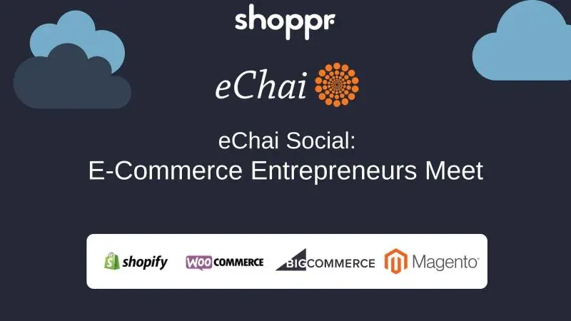 eChai Social eCommerce Entrepreneurs Meet poster, presented with Shoppr