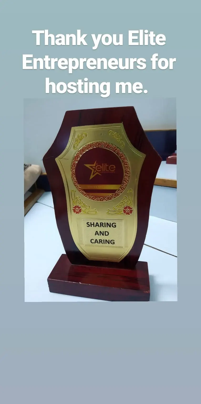 A memento reading Thank you Elite Entrepreneurs for hosting me