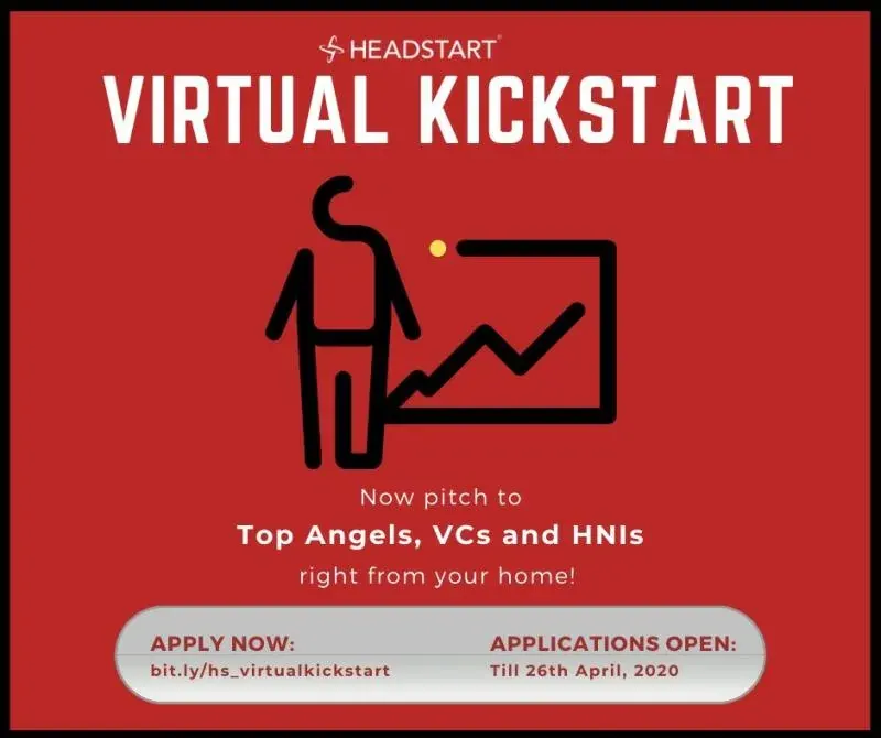 Headstart Virtual Kickstart poster: pitch to angels, VCs and HNIs from home
